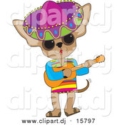 November 15th, 2015: Cartoon Vector Clipart of a Mexican Chihuahua Wearing a Sombrero and Playing a Guitar by Maria Bell